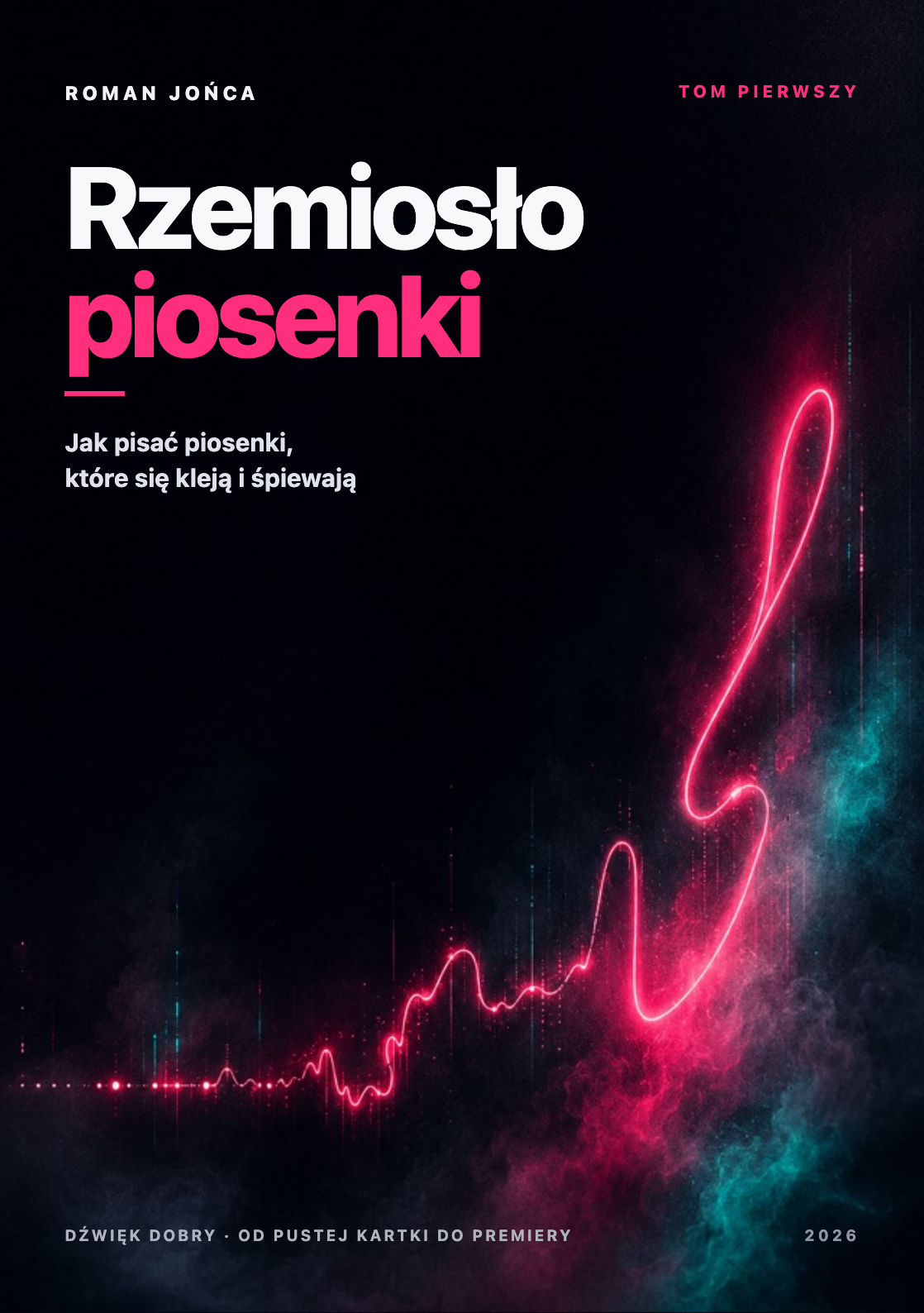 Okładka pierwszego tomu – Rzemiosło piosenki: jak pisać piosenki, które się kleją i śpiewają